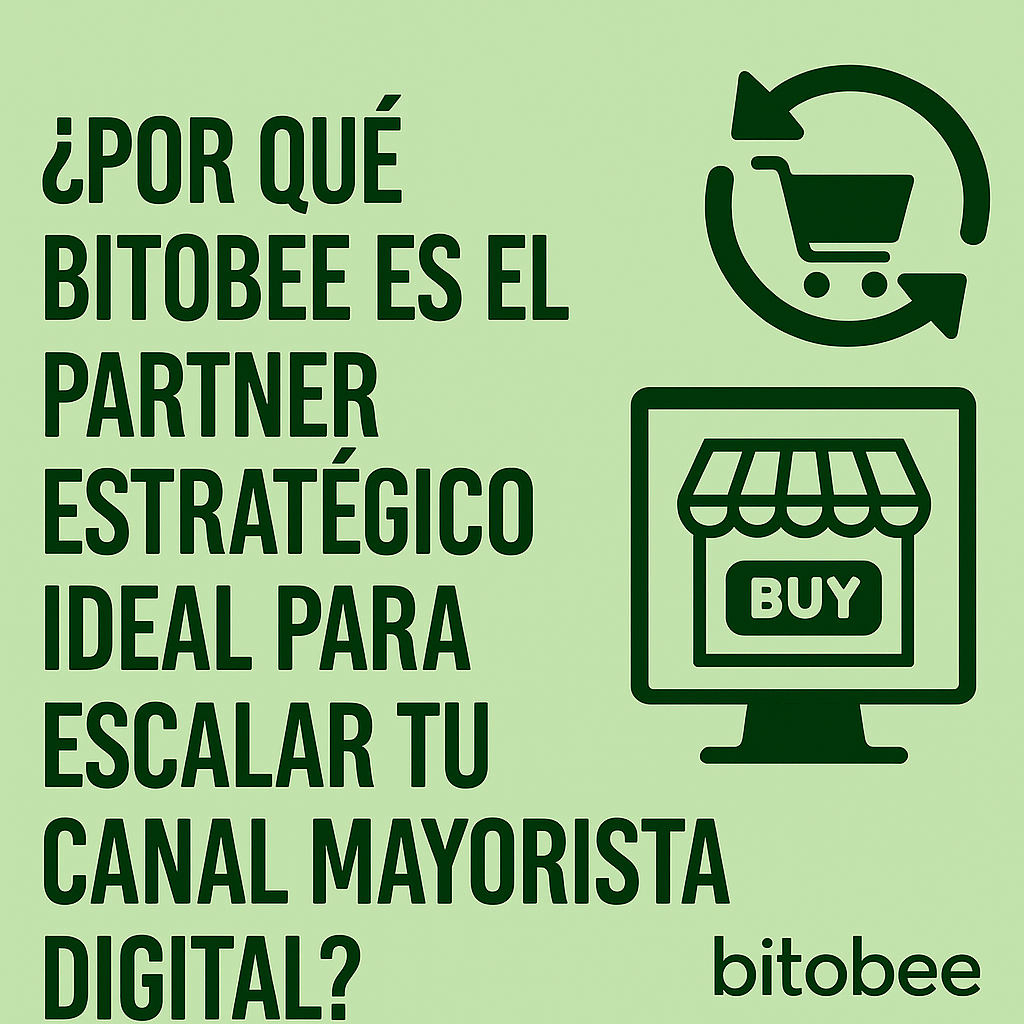 Por qué Bitobee es tu partner ideal para el ecommerce B2B